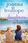 Bookcover of
Daughters-in-Law
by Joanna Trollope