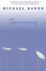 Amazon.com order for
Spinning
by Michael Baron
