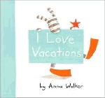 Amazon.com order for
I Love Vacations
by Anna Walker