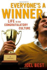 Amazon.com order for
Everyone's a Winner
by Joel Best