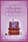 Amazon.com order for
Song For My Mother
by Kat Martin