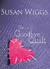 Amazon.com order for
Goodbye Quilt
by Susan Wiggs