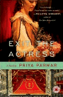 Amazon.com order for
Exit the Actress
by Priya Parmar