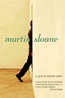 Amazon.com order for
Martin Sloane
by Michael Redhill