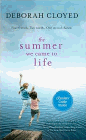 Bookcover of
Summer We Came to Life
by Deborah Cloyed