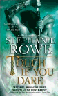 Amazon.com order for
Touch If You Dare
by Stephanie Rowe