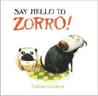 Amazon.com order for
Say Hello to Zorro!
by Carter Goodrich