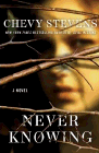 Amazon.com order for
Never Knowing
by Chevy Stevens