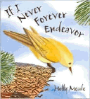 Bookcover of
If I Never Forever Endeavor
by Holly Meade