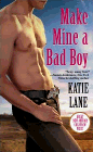Amazon.com order for
Make Mine a Bad Boy
by Katie Lane