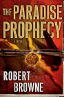 Amazon.com order for
Paradise Prophecy
by Robert Browne