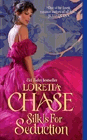 Amazon.com order for
Silk is for Seduction
by Loretta Chase
