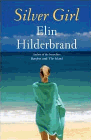Amazon.com order for
Silver Girl
by Elin Hilderbrand