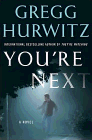 Amazon.com order for
You're Next
by Gregg Hurwitz