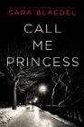 Amazon.com order for
Call Me Princess
by Sara Blaedel