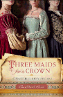 Amazon.com order for
Three Maids For a Crown
by Ella March Chase