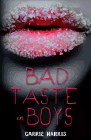 Amazon.com order for
Bad Taste in Boys
by Carrie Harris
