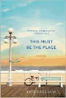 Amazon.com order for
This Must Be the Place
by Kate Racculia