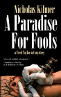 Bookcover of
Paradise for Fools
by Nicholas Kilmer