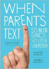 Amazon.com order for
When Parents Text
by Laurent Kaelin