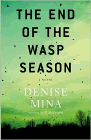 Bookcover of
End of the Wasp Season
by Denise Mina