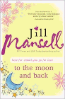 Amazon.com order for
To the Moon and Back
by Jill Mansell