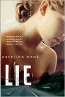 Amazon.com order for
LIE
by Caroline Bock