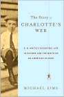 Amazon.com order for
Story of Charlotte's Web
by Michael Sims