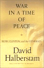 Amazon.com order for
War in a Time of Peace
by David Halberstam