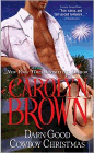 Amazon.com order for
Darn Good Cowboy Christmas
by Carolyn Brown