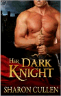 Amazon.com order for
Her Dark Knight
by Sharon Cullen