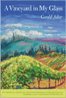 Amazon.com order for
Vineyard in My Glass
by Gerald Asher