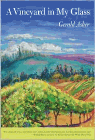 Amazon.com order for
Vineyard in My Glass
by Gerald Asher