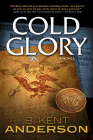 Amazon.com order for
Cold Glory
by B. Kent Anderson