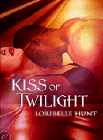 Amazon.com order for
Kiss of Twilight
by Loribelle Hunt