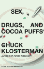 Amazon.com order for
Sex, Drugs, and Cocoa Puffs
by Chuck Klosterman