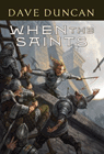 Amazon.com order for
When the Saints
by Dave Duncan