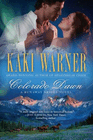 Amazon.com order for
Colorado Dawn
by Kaki Warner