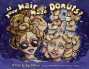Amazon.com order for
Is Your Hair Made of Donuts?
by Joy Feldman