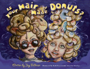 Amazon.com order for
Is Your Hair Made of Donuts?
by Joy Feldman