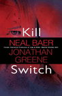 Amazon.com order for
Kill Switch
by Neal Baer