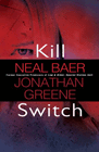 Bookcover of
Kill Switch
by Neal Baer