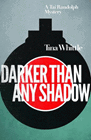 Amazon.com order for
Darker Than Any Shadow
by Tina Whittle