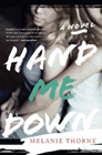 Amazon.com order for
Hand Me Down
by Melanie Thorn