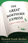 Amazon.com order for
Great Northern Express
by Howard Frank Moser