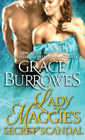 Amazon.com order for
Lady Maggie's Secret Scandal
by Grace Burrowes
