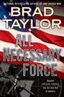 Amazon.com order for
All Necessary Force
by Brad Taylor