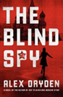Amazon.com order for
Blind Spy
by Alex Dryden