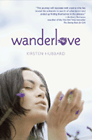 Amazon.com order for
Wanderlove
by Kirsten Hubbard