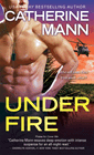 Amazon.com order for
Under Fire
by Catherine Mann